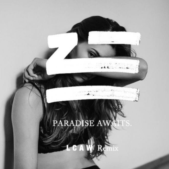 ZHU - Paradise Awaits (LCAW Remix)