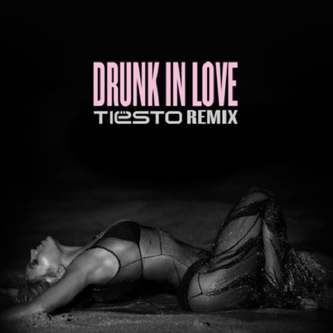 Beyonce - Drunk In Love (Tiesto Remix)