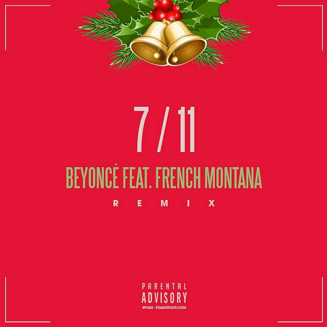 Beyoncé featuring French Montana - 7/11 (Remix)