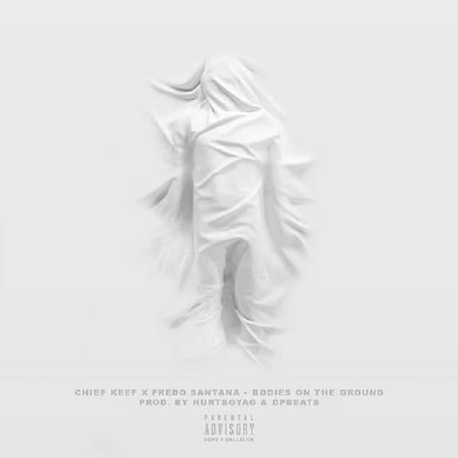 Chief Keef featuring Fredo Santana - Bodies On The Ground