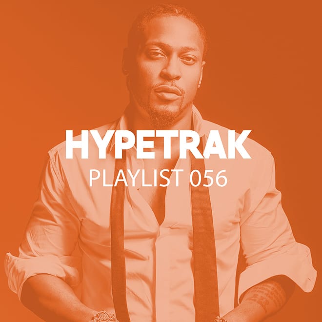 HYPETRAK Playlist 056