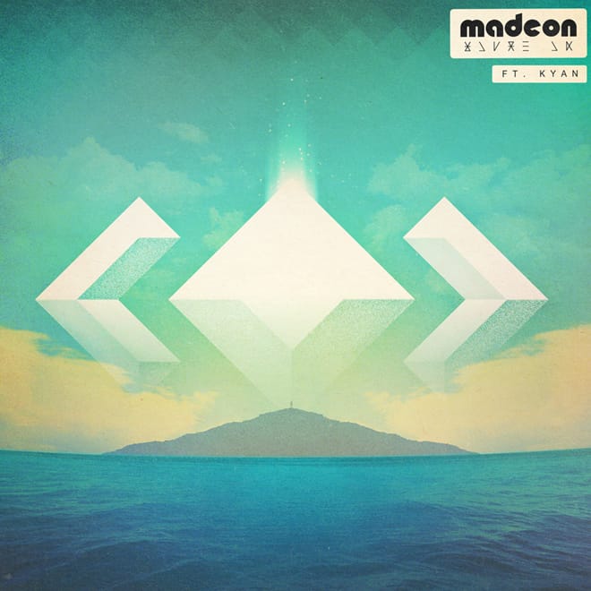 Madeon featuring Kyan - You're On