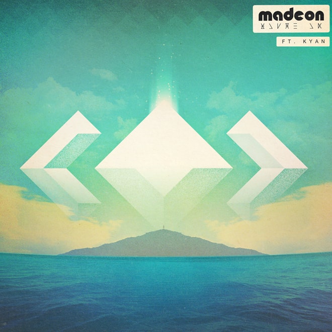 Madeon featuring Kyan - You're On