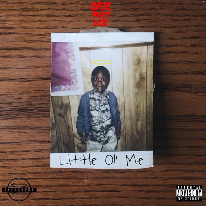 EPICMUSTDIE - Little Ol' Me