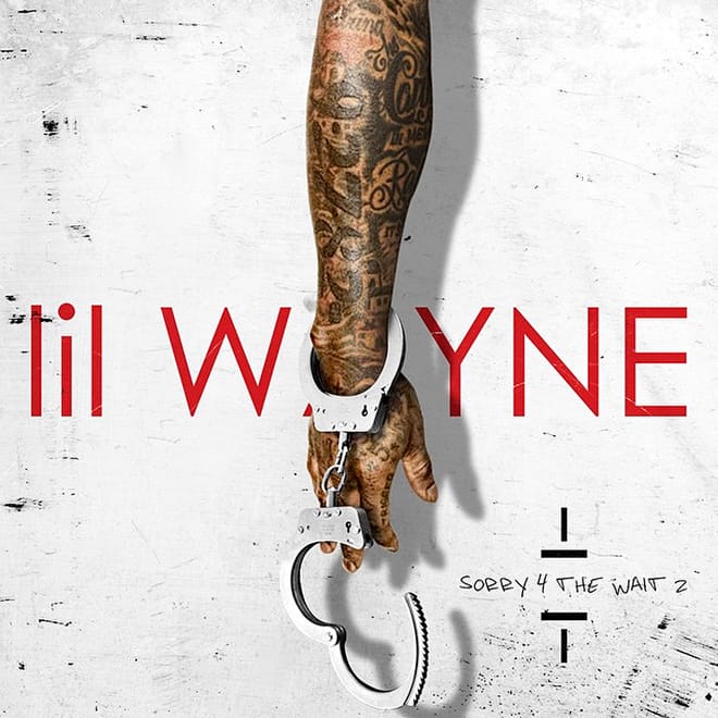 Lil’ Wayne - Sorry 4 The Wait 2 (Mixtape)