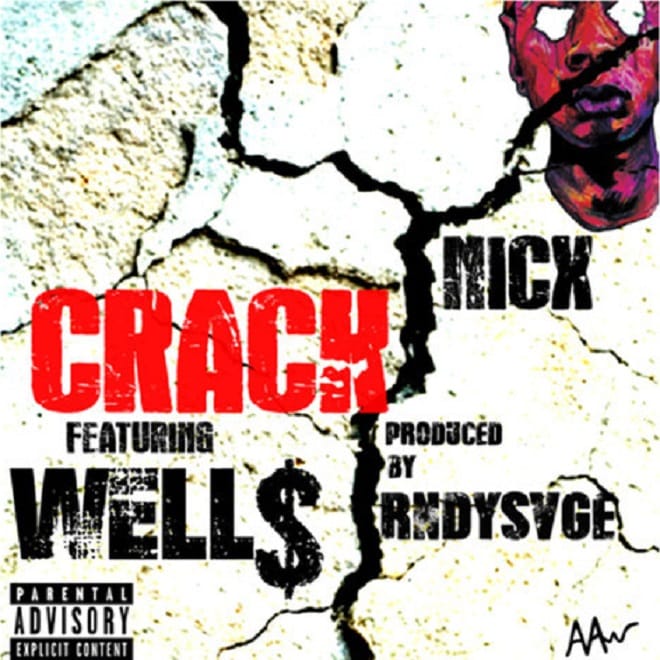 NicX featuring Well$ - Crack