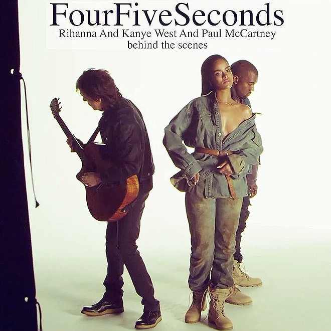 Watch the Behind-the-Scenes to Rihanna, Kanye West and Paul McCartney's “FourFiveSeconds”
