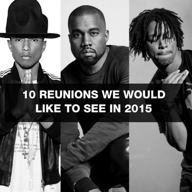 10 Reunions We Want To See in 2015