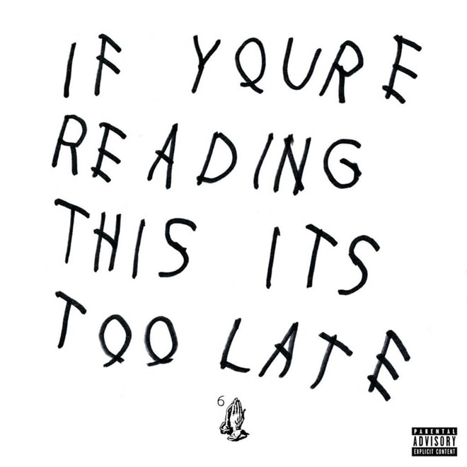 Drake Releases 'If You’re Reading This It’s Too Late' Project