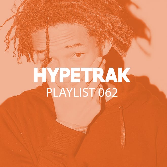 HYPETRAK Playlist 062