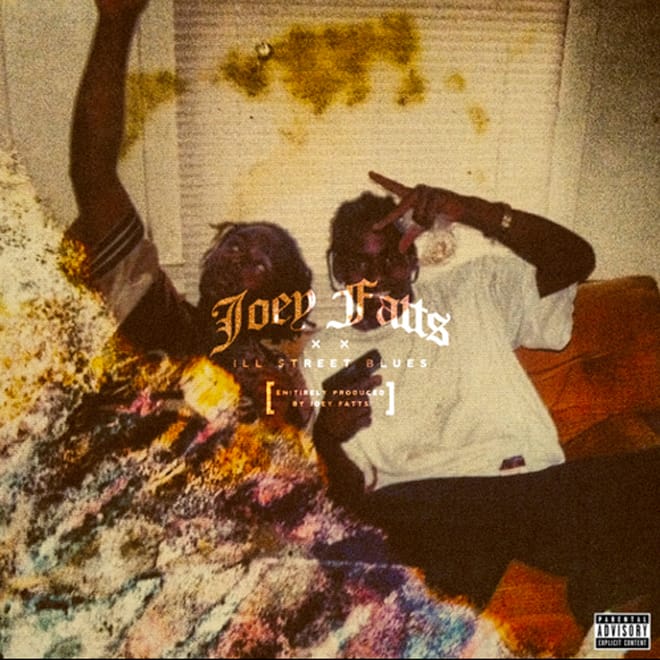 Joey Fatts - Ill Street Blues (Mixtape)