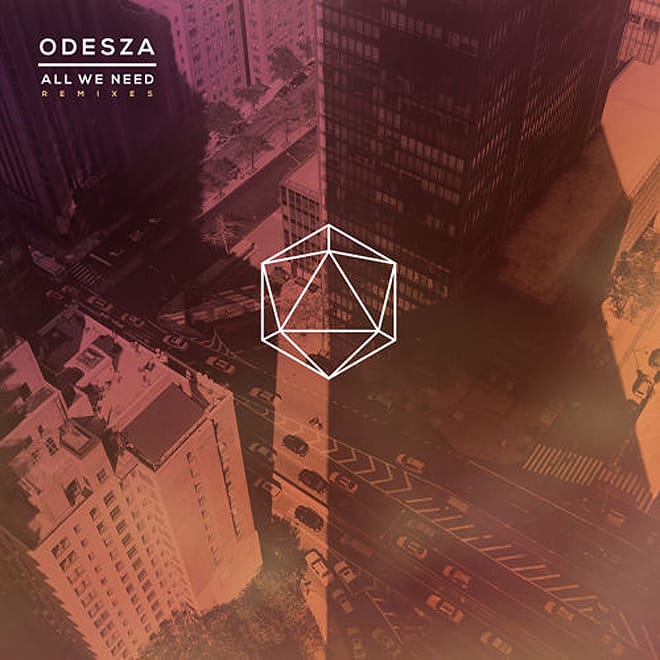 ODESZA Release Remix Compilation of Shy Girls-featured "All We Need" 