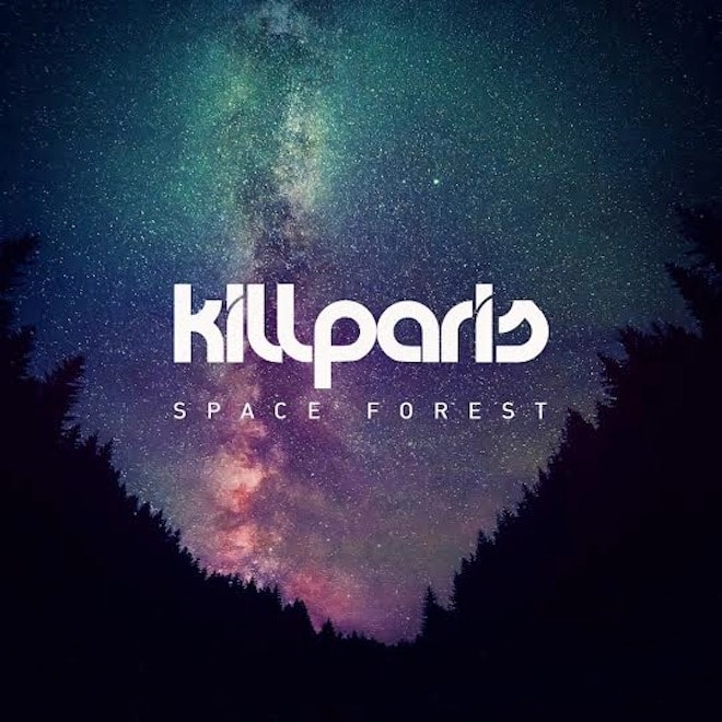 Kill Paris - Space Forest