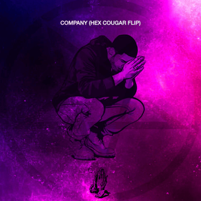Drake - Company (Hex Cougar Flip) 