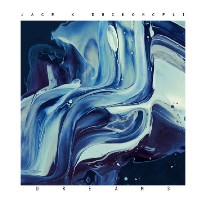Ducko McFli & Jace - Dreams (EP)