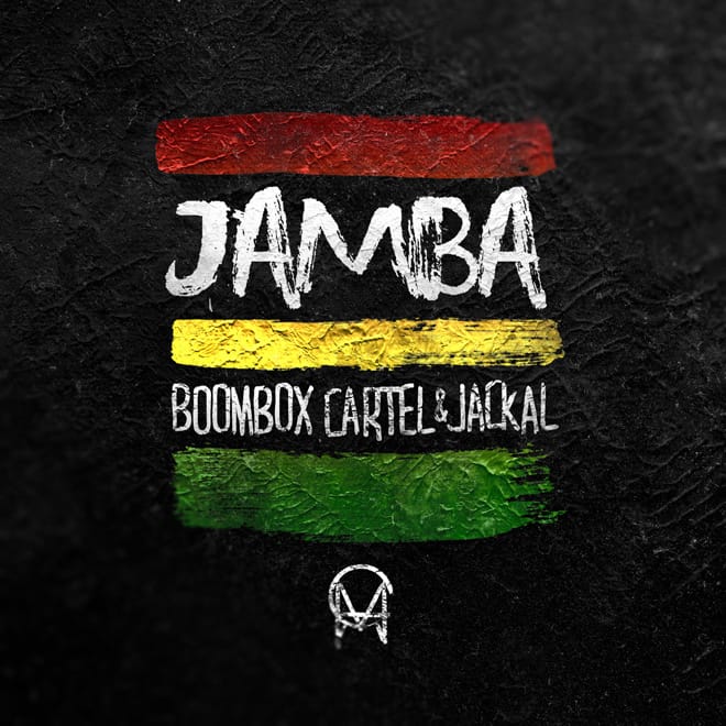 Jackal & Boombox Cartel - Jamba