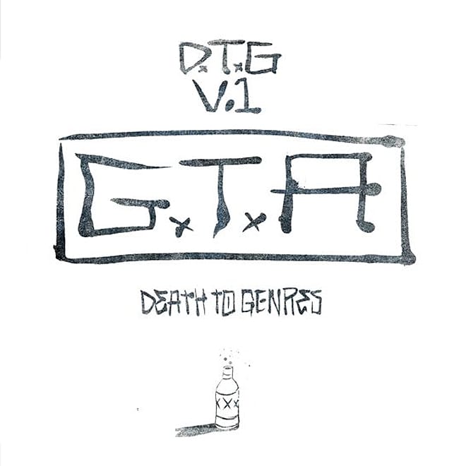 Stream GTA's New 'Death To Genres' Vol. 1 EP