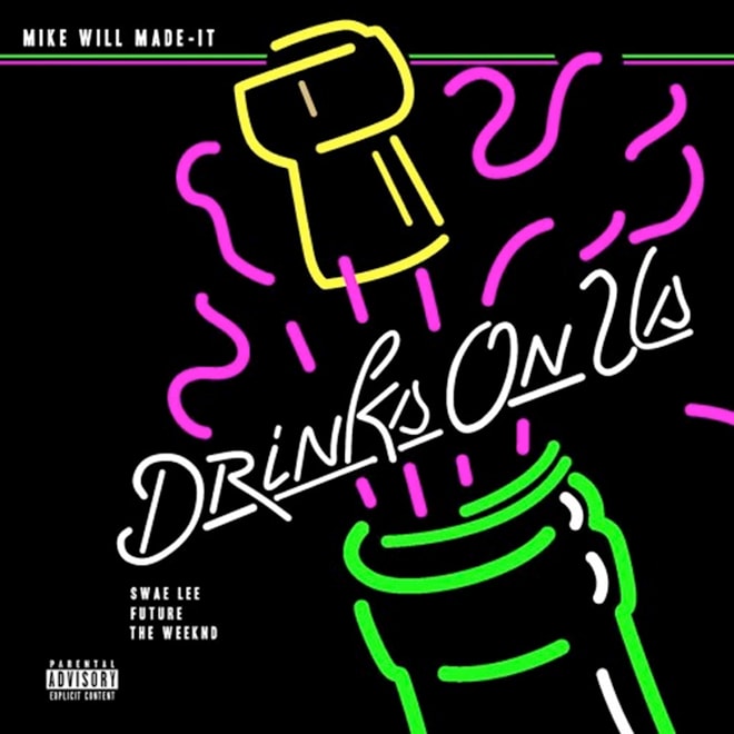 Mike WiLL Made-It Releases a New Official Version of "Drinks On Us" on iTunes