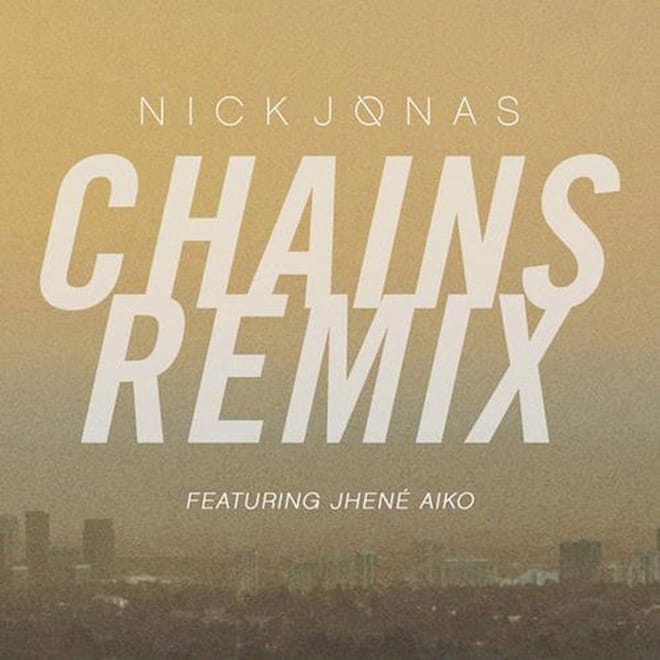 Nick Jonas featuring Jhené Aiko - Chains (Remix)