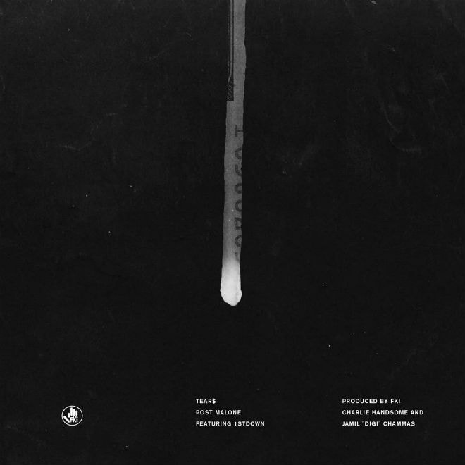 Post Malone featuring First - Tear$
