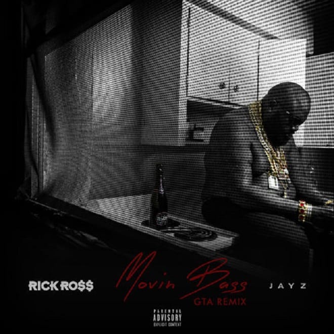 Rick Ross featuring JAY Z - Movin Bass (GTA Remix)