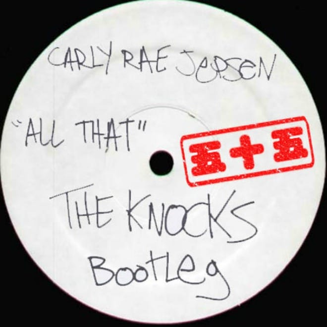 Carly Rae Jepsen - All That (The Knocks Bootleg)