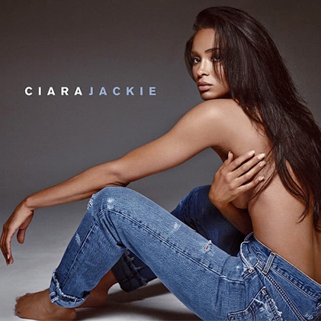 Ciara Reveals Cover and Tracklist of New Album 'Jackie,' Releases "I Bet" Remixes with T.I. and R3hab