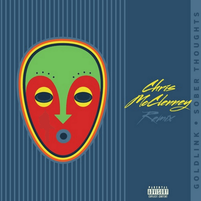 GoldLink – Sober Thoughts (Chris McClenney Remix)