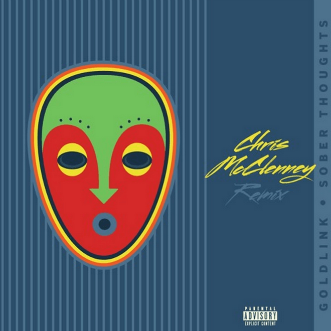 GoldLink – Sober Thoughts (Chris McClenney Remix)