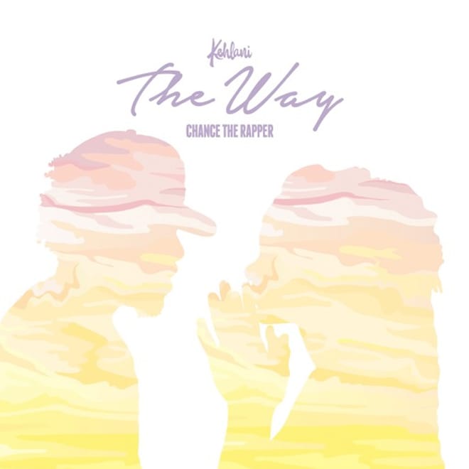 Kehlani featuring Chance The Rapper - The Way