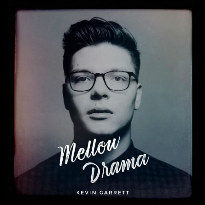 Listen to Kevin Garrett's Debut EP, 'Mellow Drama'