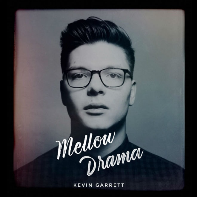 Listen to Kevin Garrett's Debut EP, 'Mellow Drama'