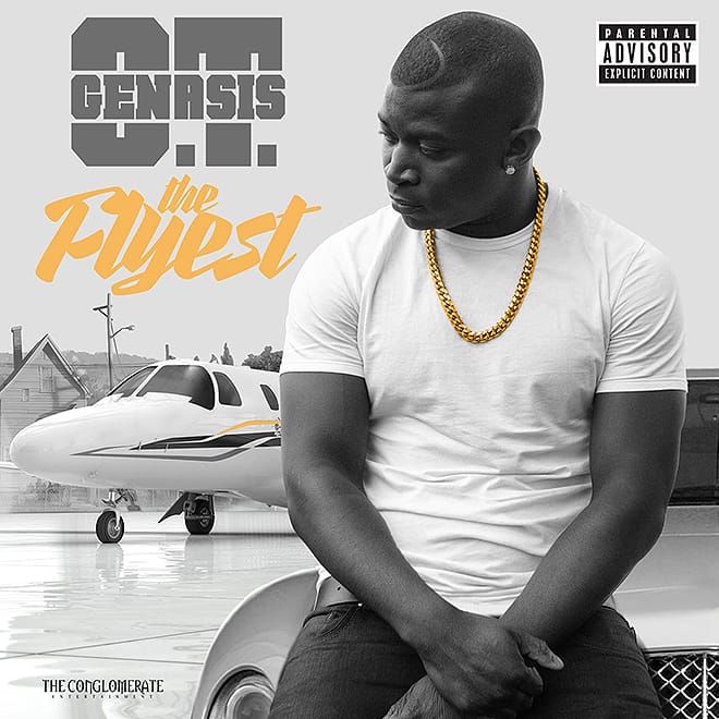 O.T. Genasis - The Flyest