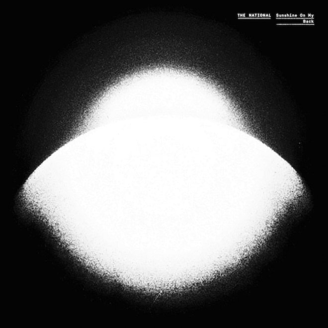 The National featuring Sharon Van Etten - Sunshine On My Back