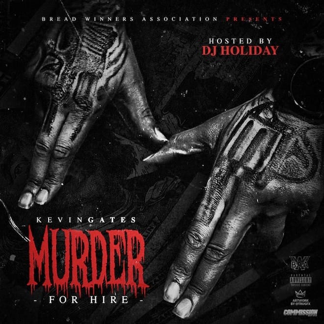 Kevin Gates Drops a New Mixtape, 'Murder For Hire'