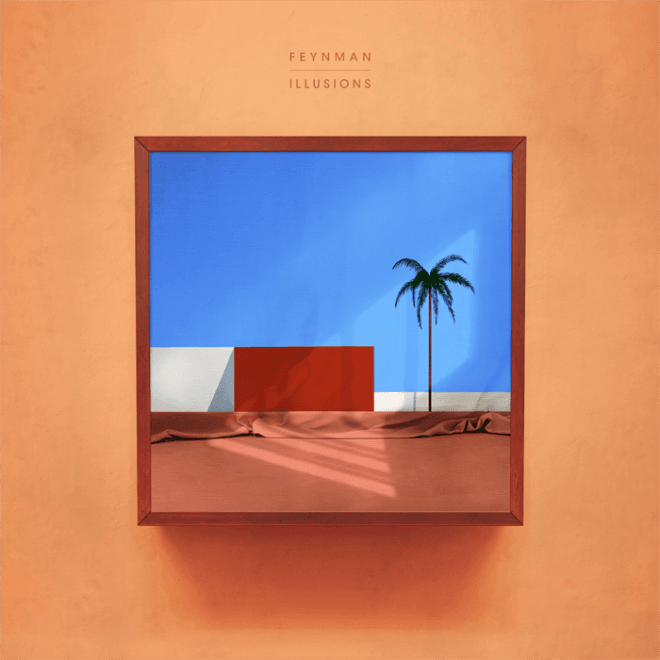 PREMIERE: Feynman - ILLUSIONS (EP Stream)