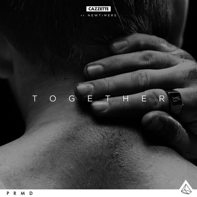 Cazzette featuring Newtimers - Together
