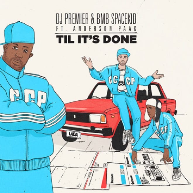 DJ Premier & BMB Spacekid featuring Anderson Paak -  Til It's Gone
