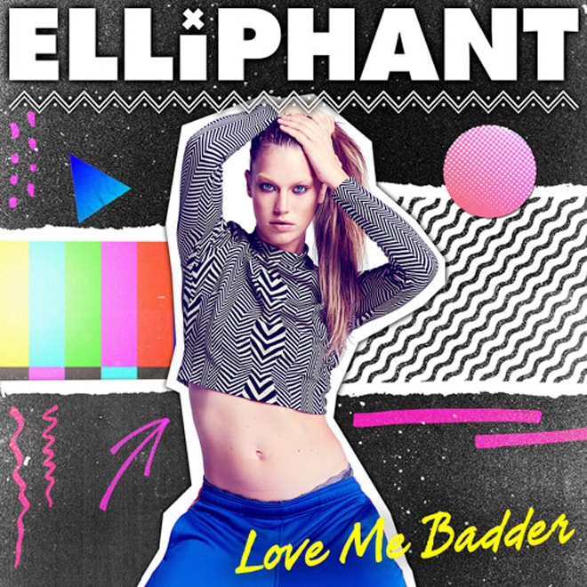 Elliphant - Love Me Badder