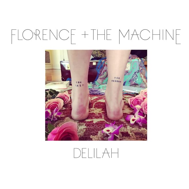 Florence + The Machine - Delilah