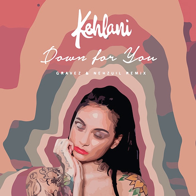 Kehlani featuring BJ the Chicago Kid - Down For You (Gravez & Nehzuil Remix)