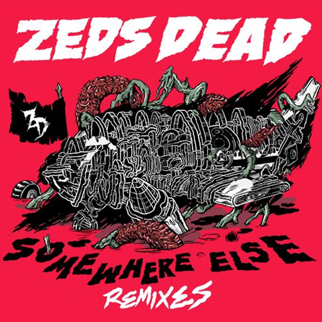 Stream Zeds Dead's 'Somewhere Else' Remix EP
