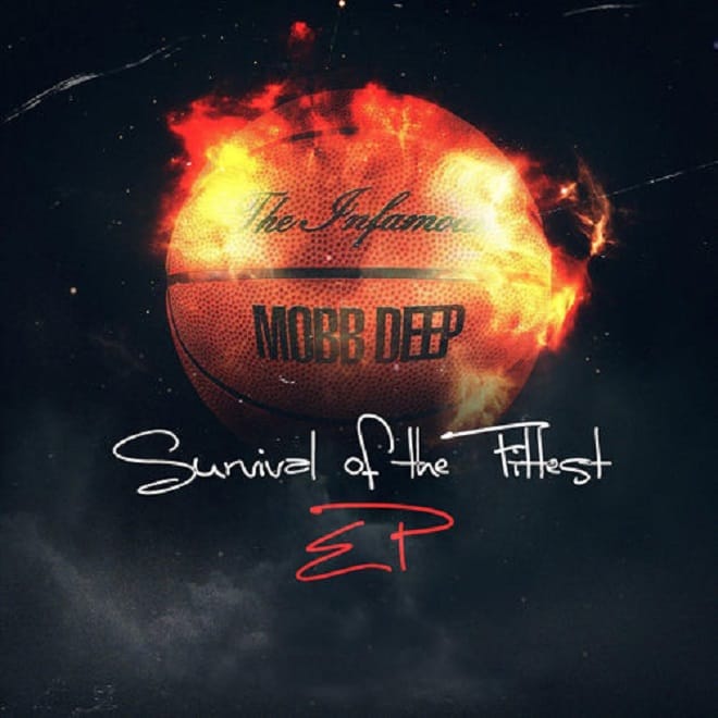 Mobb Deep - Survival of the Fittest (EP Stream)