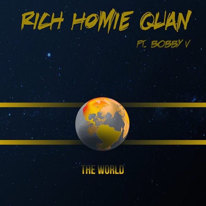 Rich Homie Quan featuring Bobby V - The World