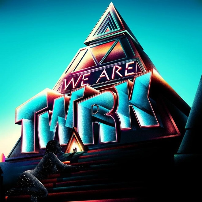 Stream TWRK's Debut EP, 'We Are TWRK'