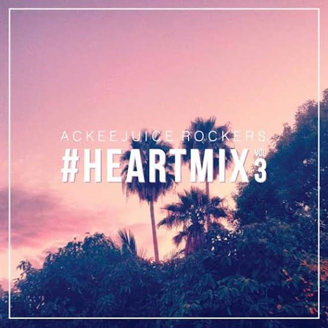 Stream the New Mixtape From Ackeejuice Rockers, '#HEARTMIX Vol.3'