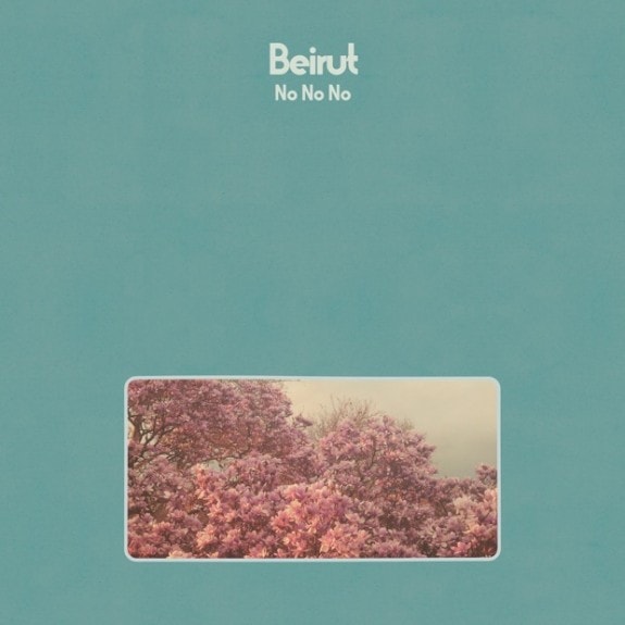 Beirut -- No No No