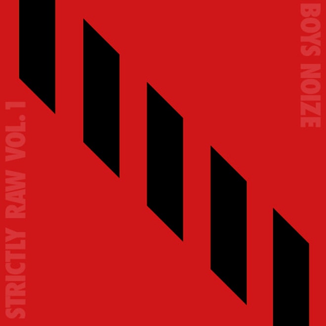 Boys Noize - Strictly Raw Vol. 1 (EP Stream)
