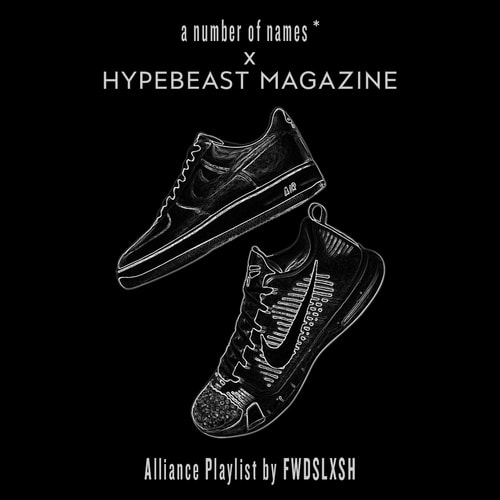 Listen to FWDSLXSH's 'Alliance' Playlist for a number of names* & HYPEBEAST Magazine