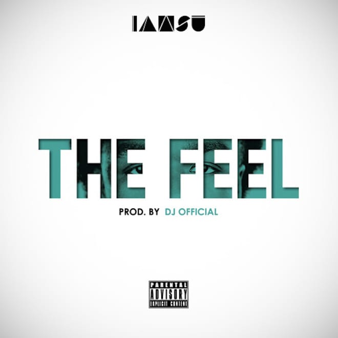 Stream IAMSU! "The Feel"